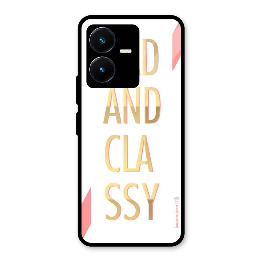 Bad And Classy Glass Back Case for Vivo Y22s