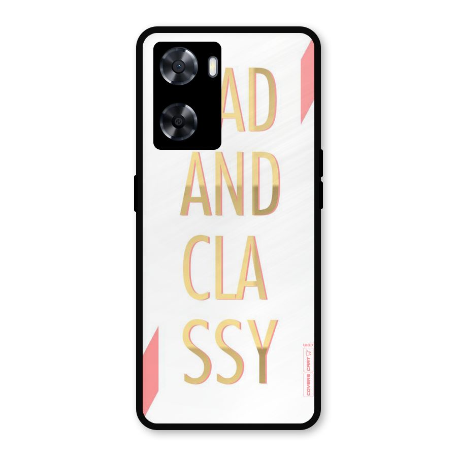 Bad And Classy Metal Back Case for Oppo A57 2022