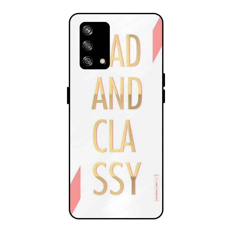 Bad And Classy Metal Back Case for Oppo F19