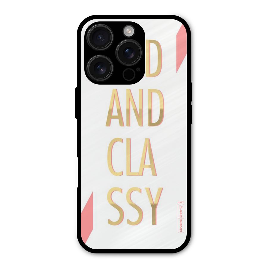 Bad And Classy Metal Back Case for iPhone 16 Pro