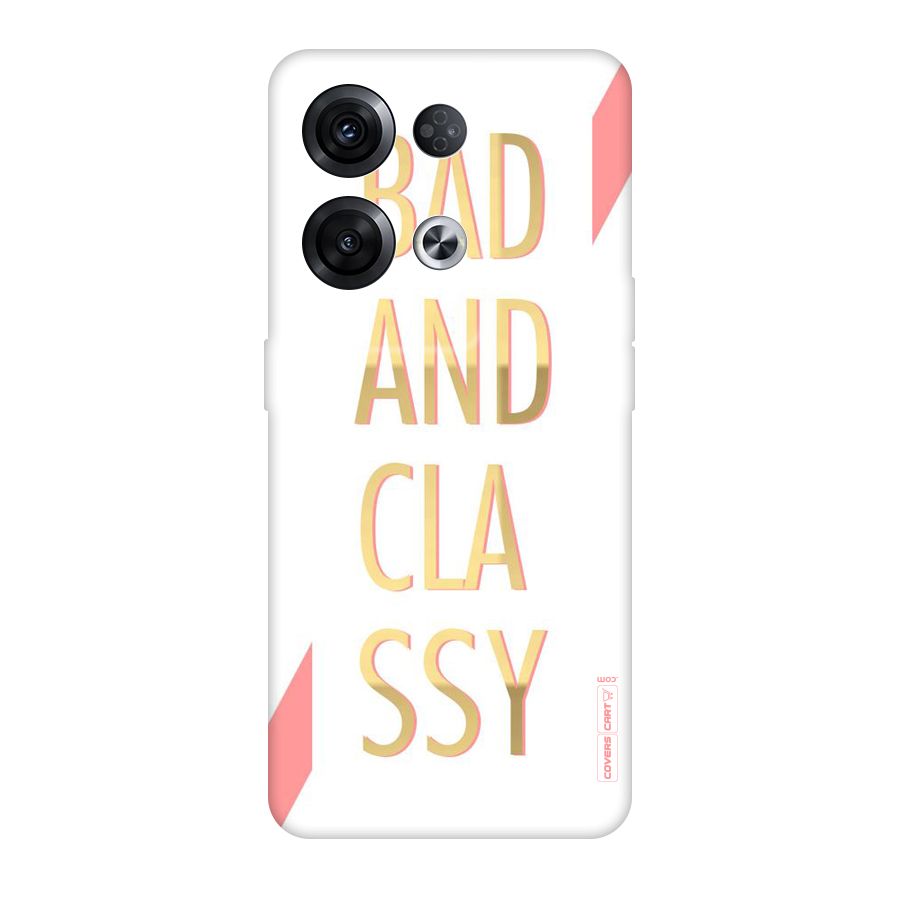 Bad And Classy Original Polycarbonate Back Case for Oppo Reno8 Pro 5G