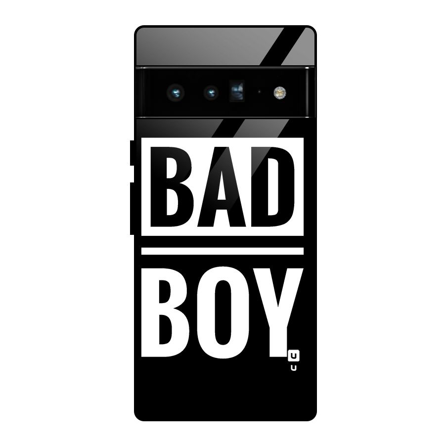 Bad Boy Glass Back Case for Google Pixel 6 Pro