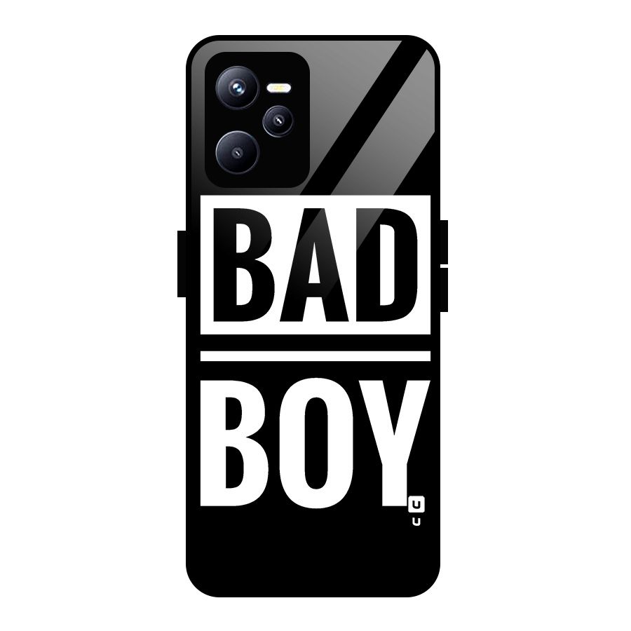 Bad Boy Glass Back Case for Realme C35
