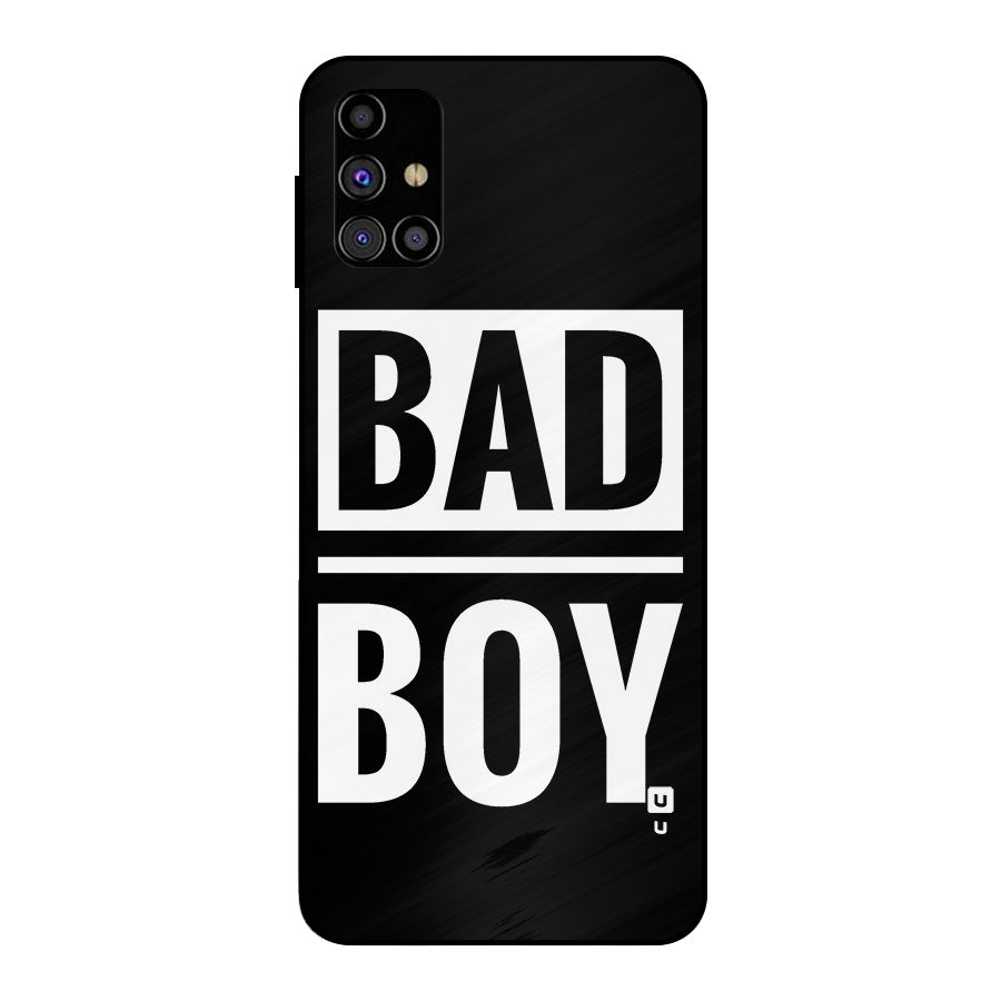 Bad Boy Metal Back Case for Galaxy M31s