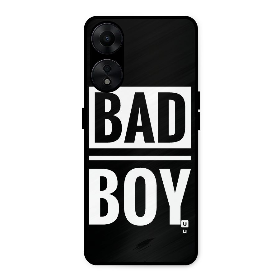 Bad Boy Metal Back Case for Oppo A78 5G