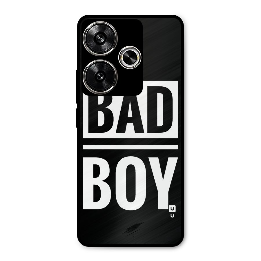 Bad Boy Metal Back Case for Poco F6