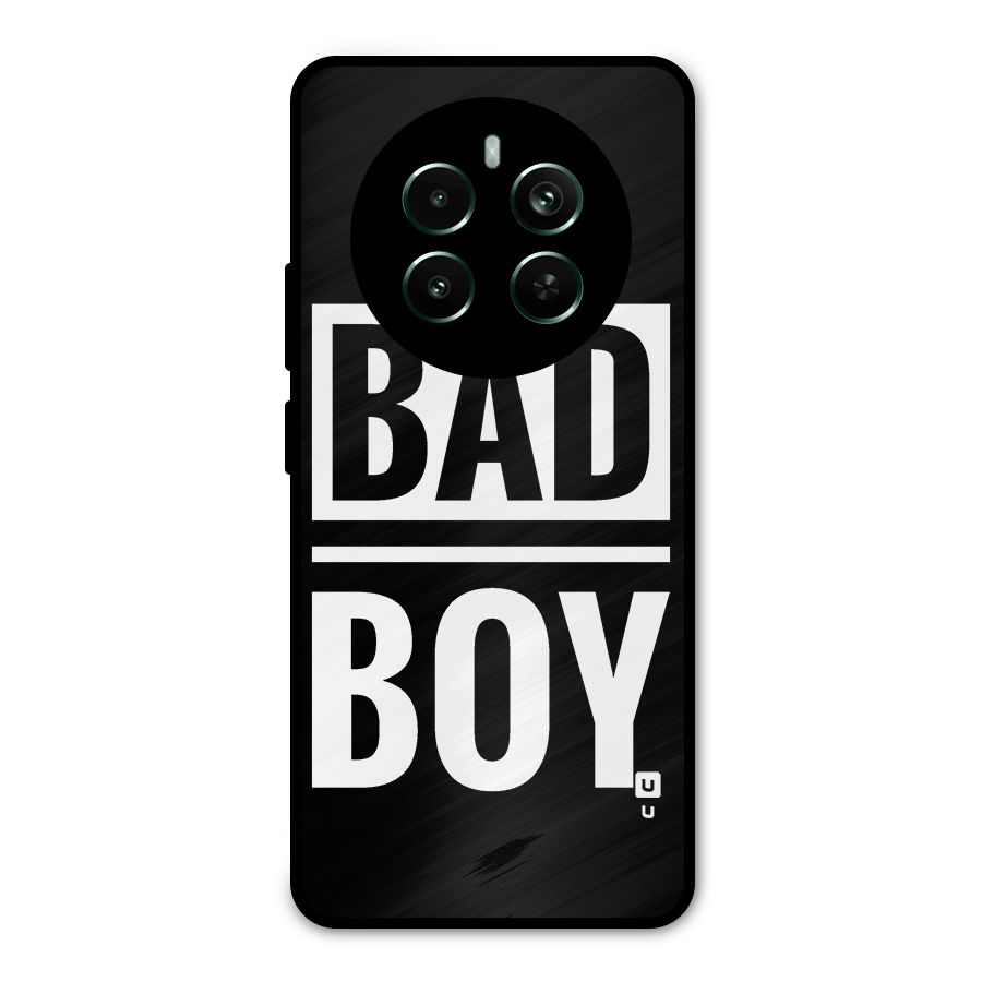 Bad Boy Metal Back Case for Realme 12 Pro Plus