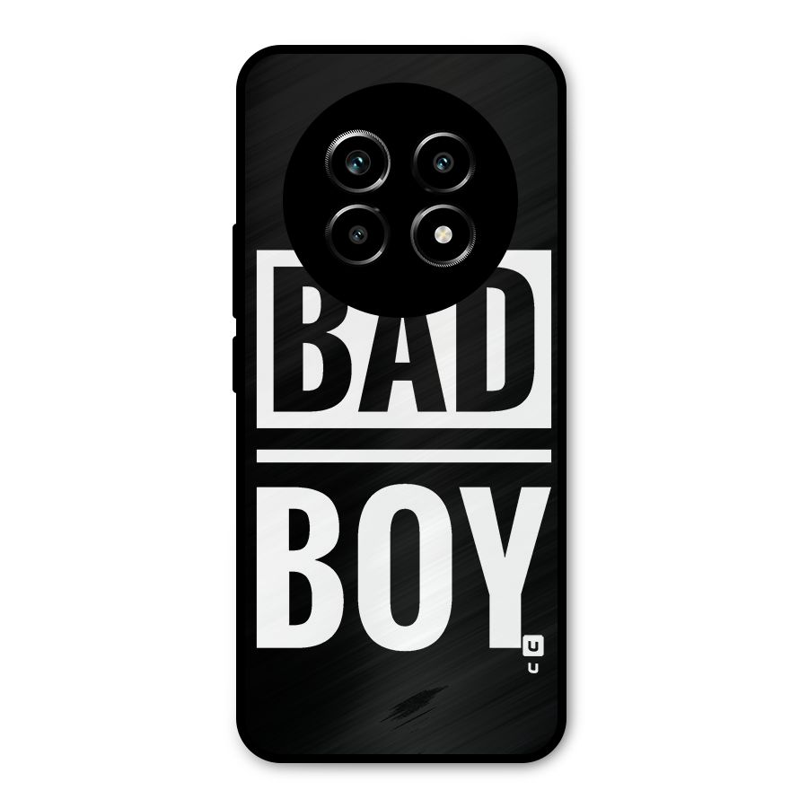 Bad Boy Metal Back Case for Realme 13 Pro