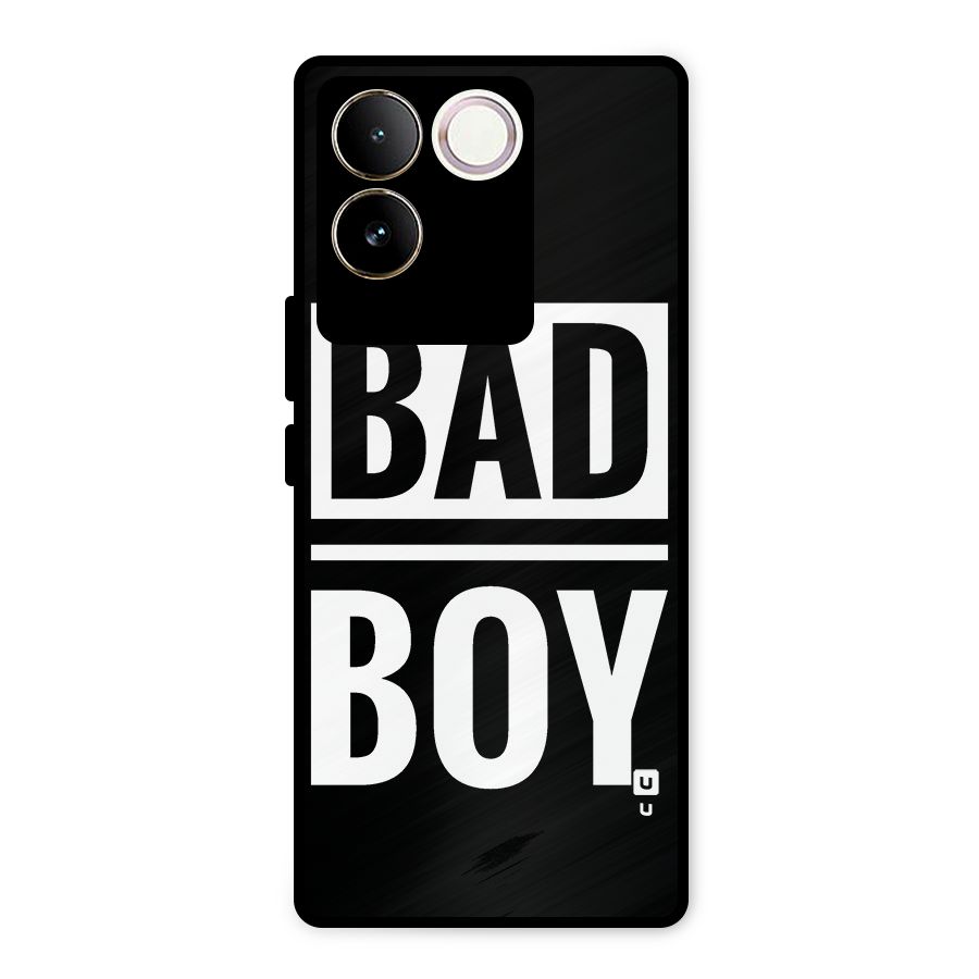 Bad Boy Metal Back Case for Vivo T2 Pro