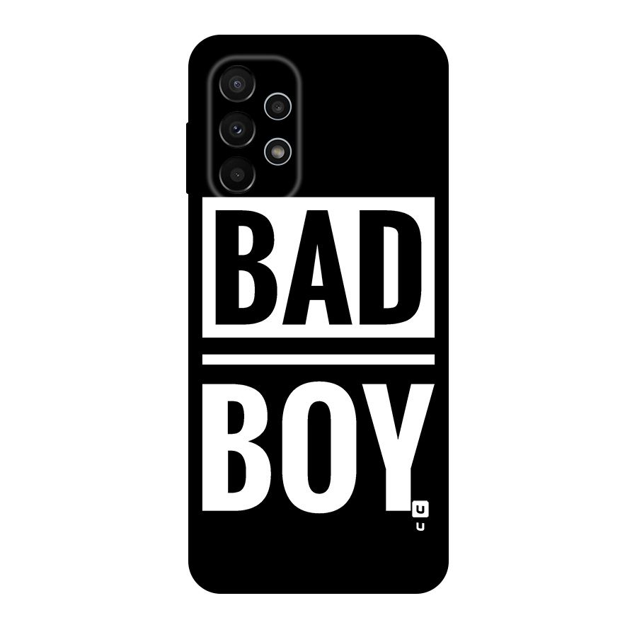 Bad Boy Original Polycarbonate Back Case for Galaxy A23