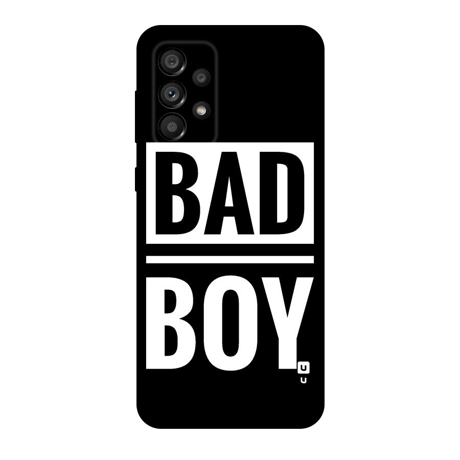 Bad Boy Original Polycarbonate Back Case for Galaxy A73 5G