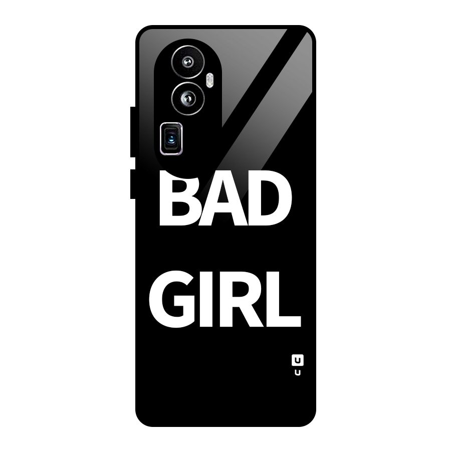 Bad Girl Attitude Glass Back Case for Oppo Reno10 Pro Plus