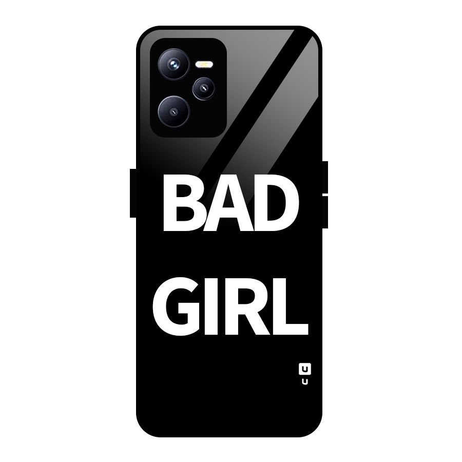 Bad Girl Attitude Glass Back Case for Realme C35