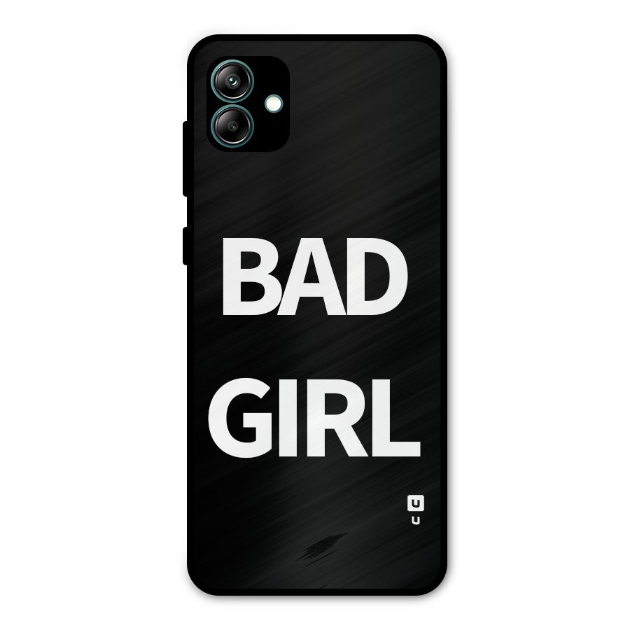 Bad Girl Attitude Metal Back Case for Galaxy A04