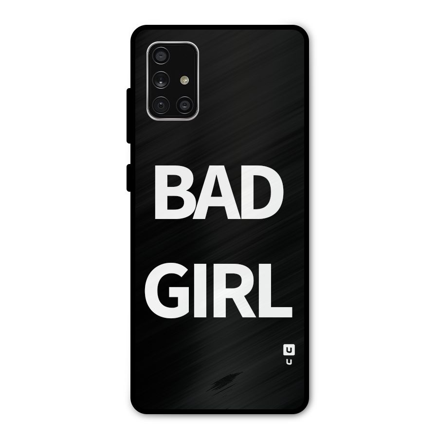 Bad Girl Attitude Metal Back Case for Galaxy A71