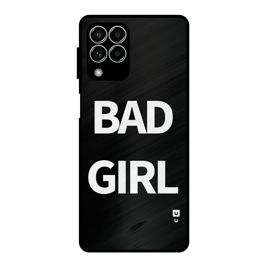 Bad Girl Attitude Metal Back Case for Galaxy M33