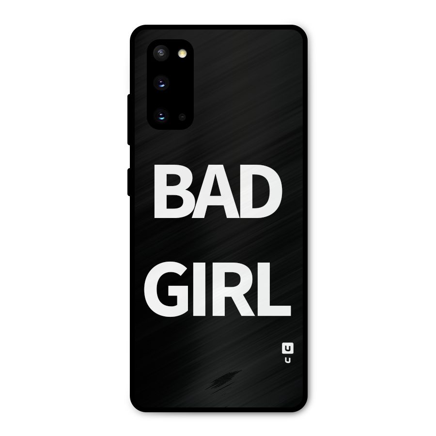 Bad Girl Attitude Metal Back Case for Galaxy S20