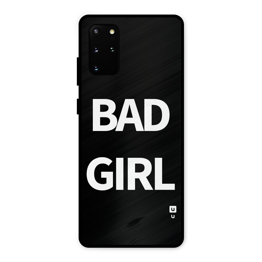 Bad Girl Attitude Metal Back Case for Galaxy S20 Plus