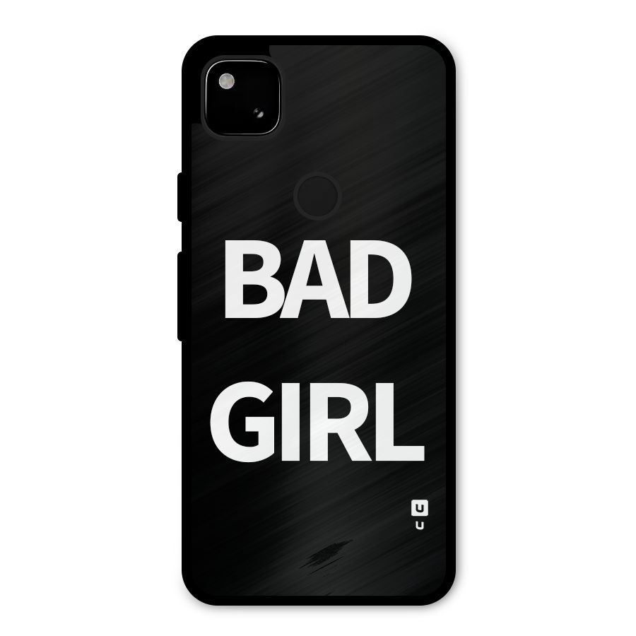 Bad Girl Attitude Metal Back Case for Google Pixel 4a