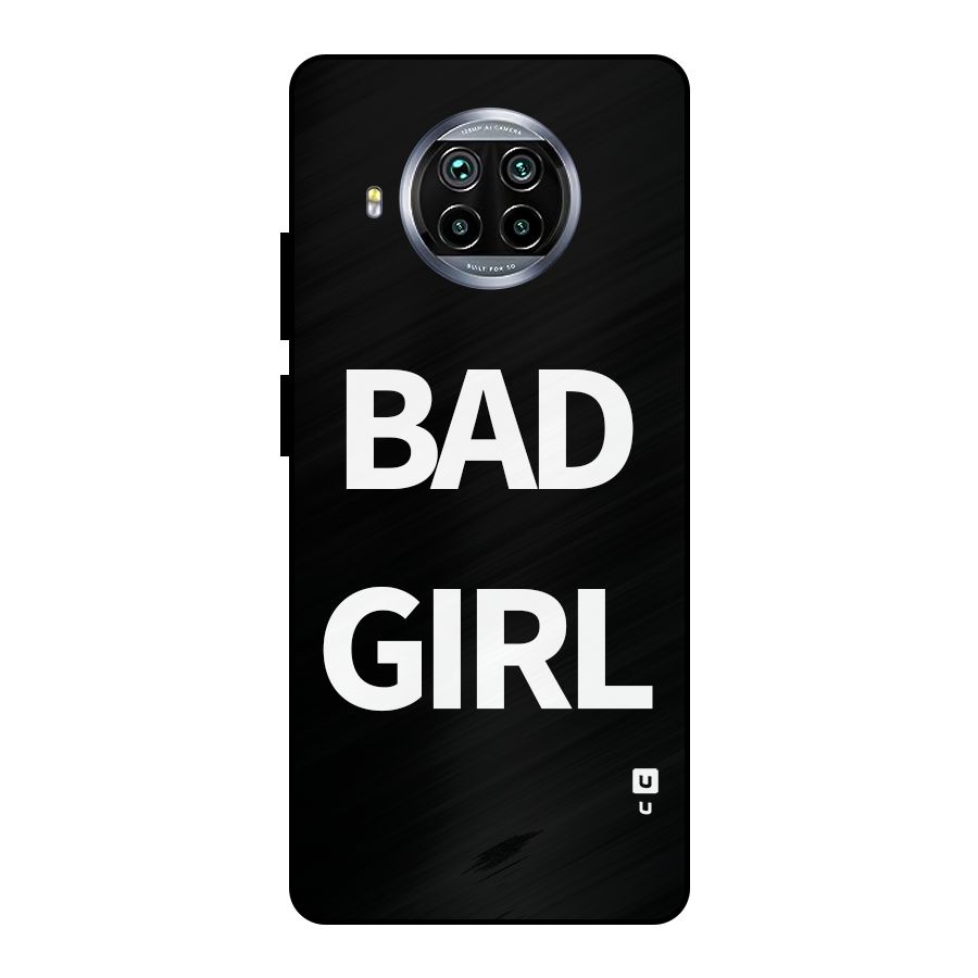Bad Girl Attitude Metal Back Case for Mi 10i