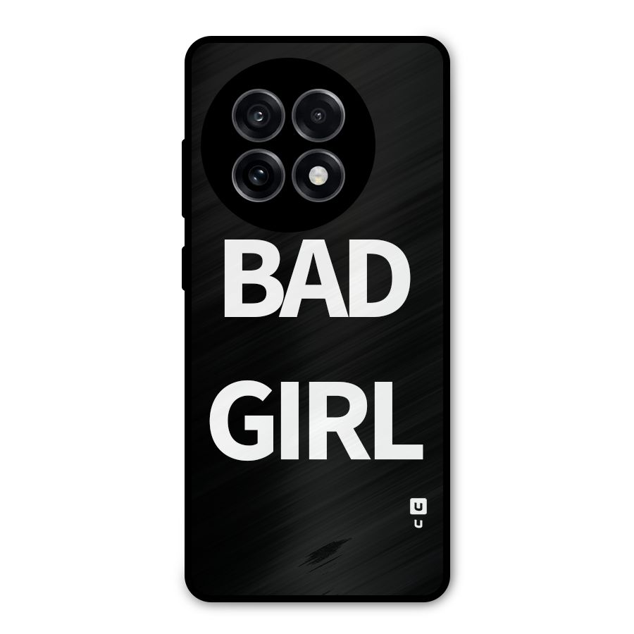 Bad Girl Attitude Metal Back Case for OnePlus 13R