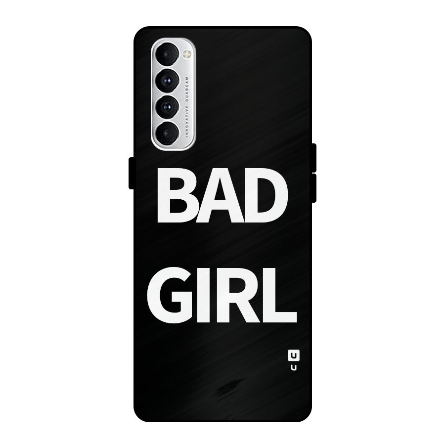 Bad Girl Attitude Metal Back Case for Oppo Reno4 Pro
