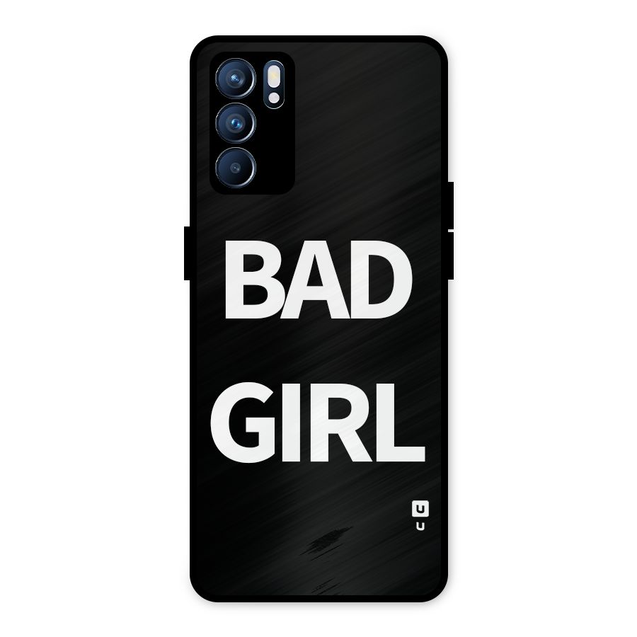 Bad Girl Attitude Metal Back Case for Oppo Reno6 5G