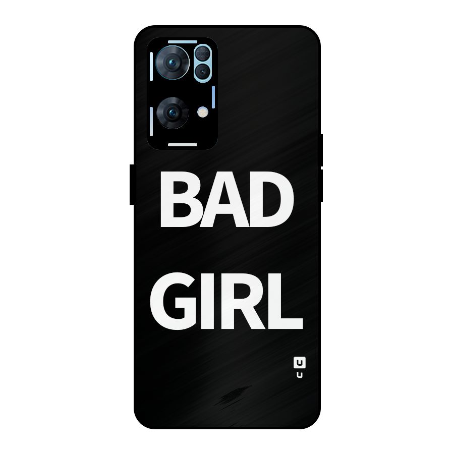Bad Girl Attitude Metal Back Case for Oppo Reno7 Pro 5G