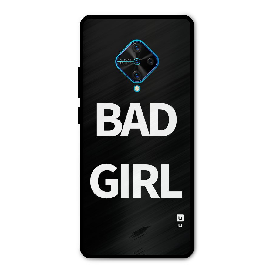 Bad Girl Attitude Metal Back Case for Vivo S1 Pro