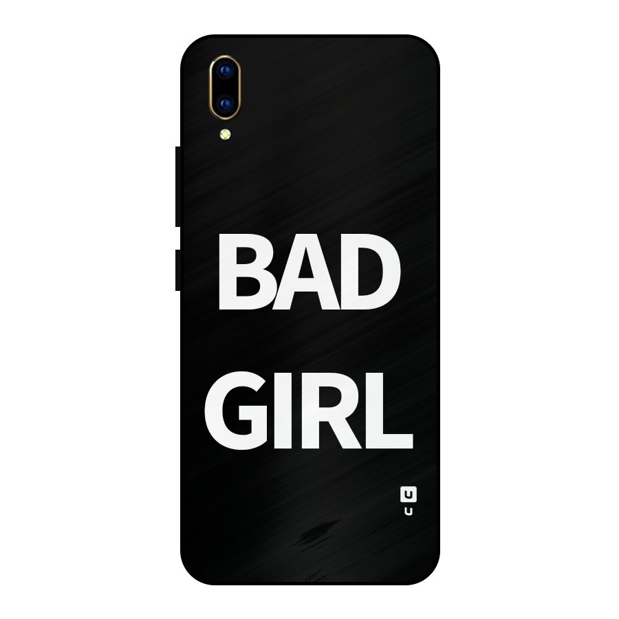 Bad Girl Attitude Metal Back Case for Vivo V11 Pro