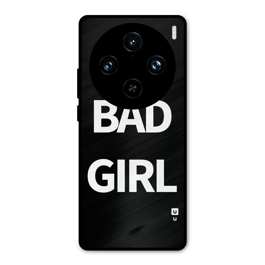 Bad Girl Attitude Metal Back Case for Vivo X100 Pro