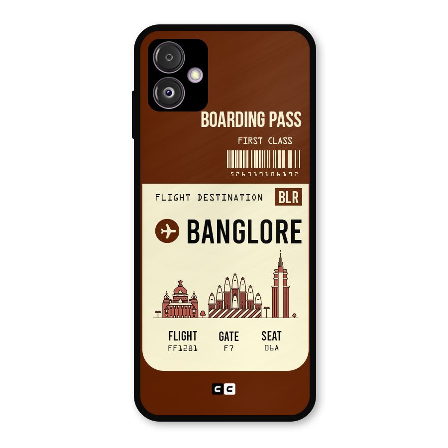 Banglore Boarding Pass Metal Back Case for Galaxy F14