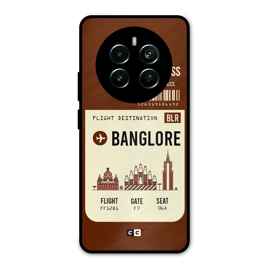 Banglore Boarding Pass Metal Back Case for Realme 12 Pro Plus