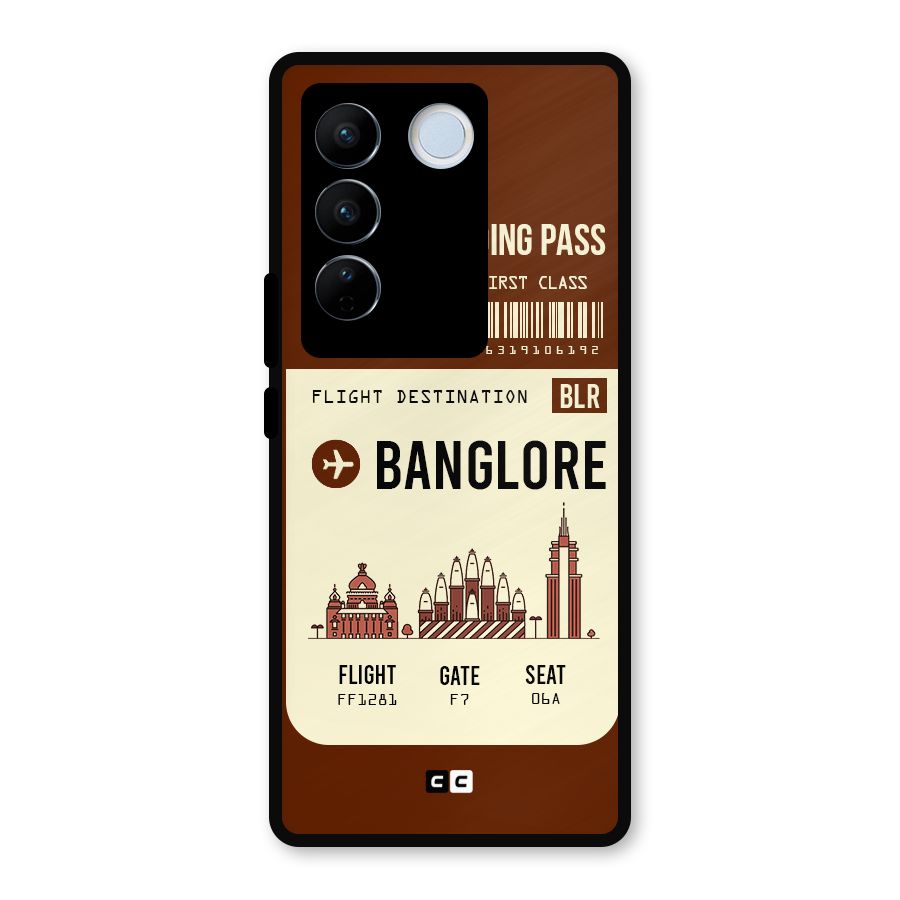 Banglore Boarding Pass Metal Back Case for Vivo V27