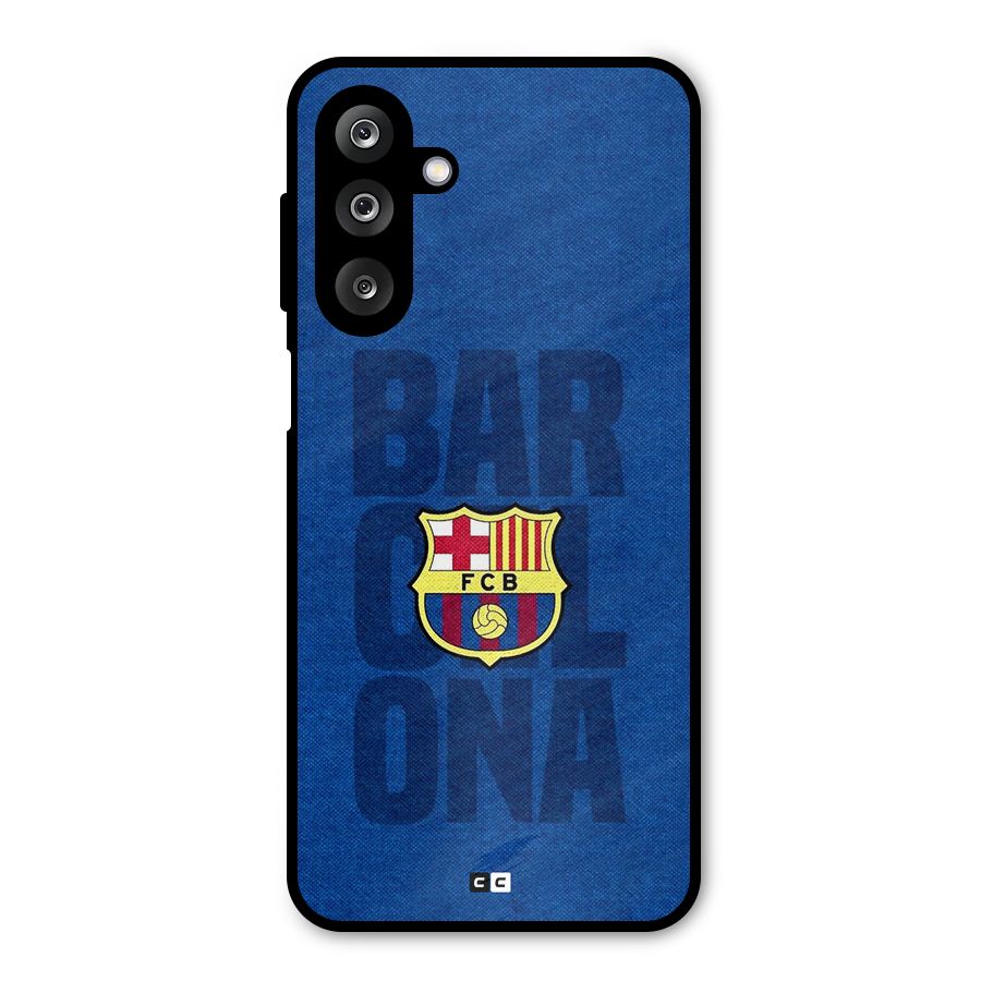 Barcelona Typography Metal Back Case for Galaxy M36