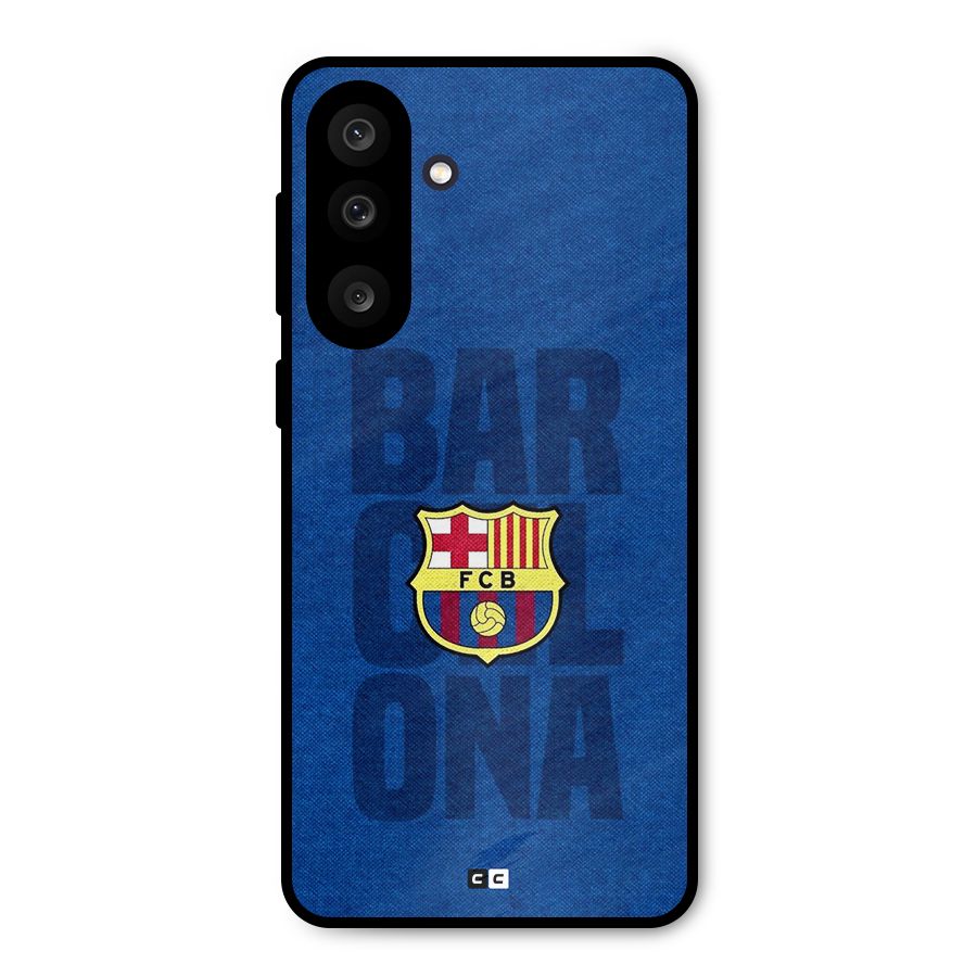 Barcelona Typography Metal Back Case for Galaxy M56