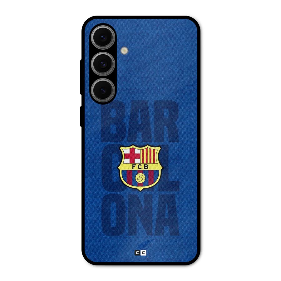 Barcelona Typography Metal Back Case for Galaxy S24 FE
