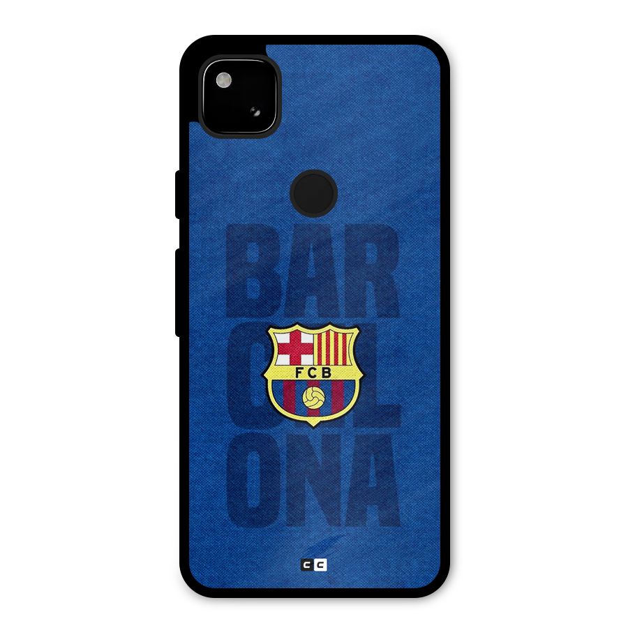 Barcelona Typography Metal Back Case for Google Pixel 4a