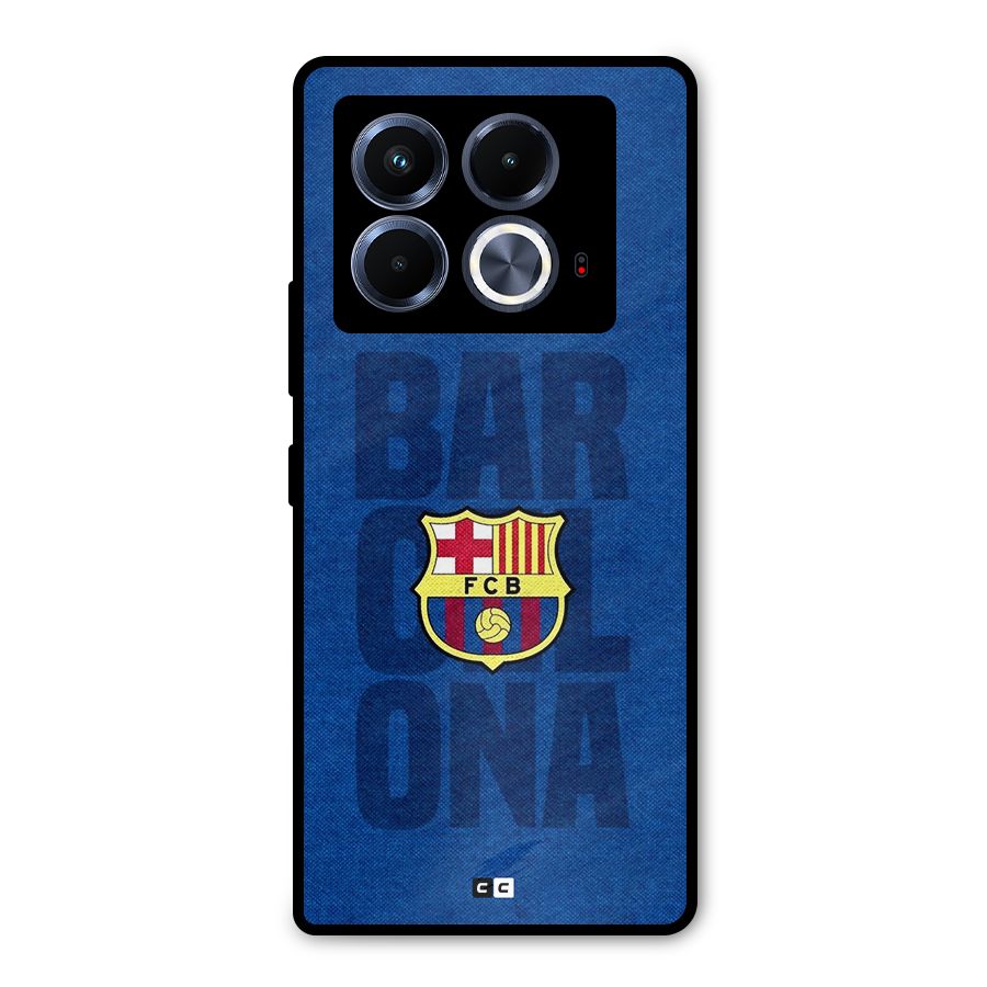 Barcelona Typography Metal Back Case for Infinix Note 40 5G