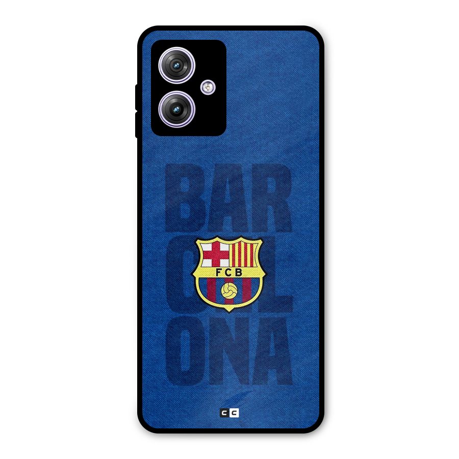 Barcelona Typography Metal Back Case for Moto G64