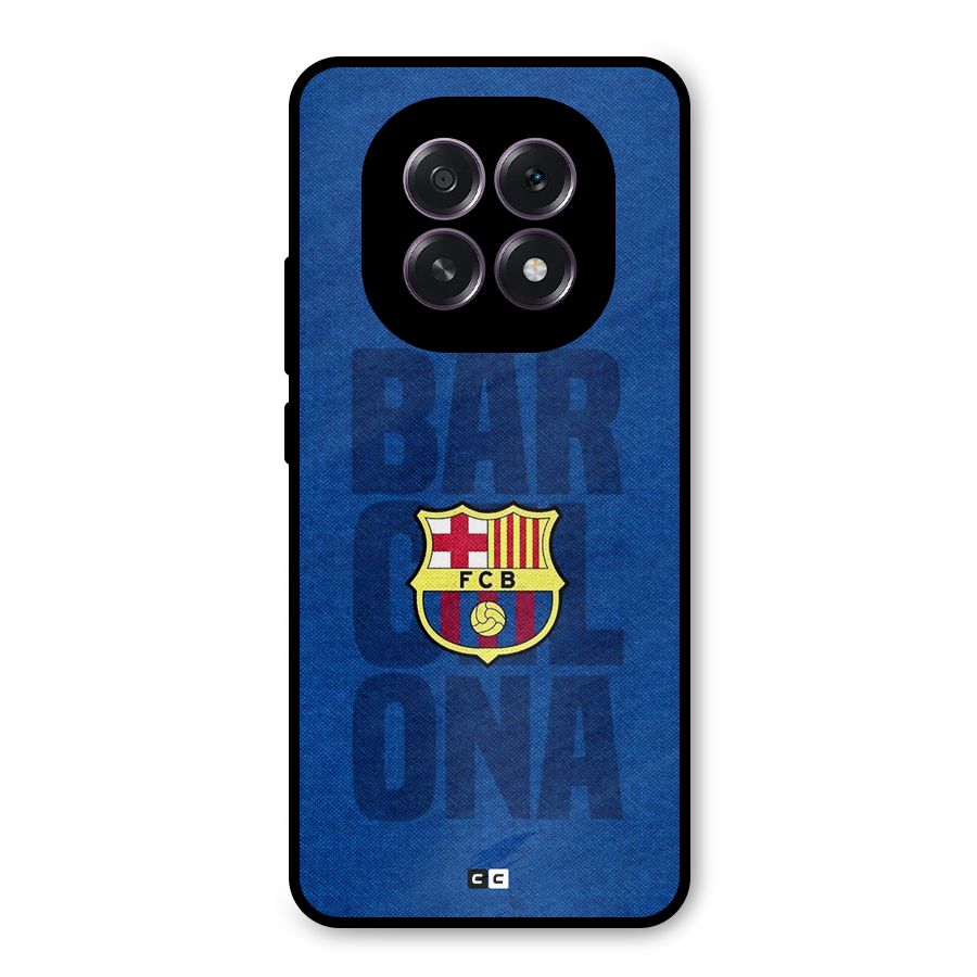 Barcelona Typography Metal Back Case for Oppo F29