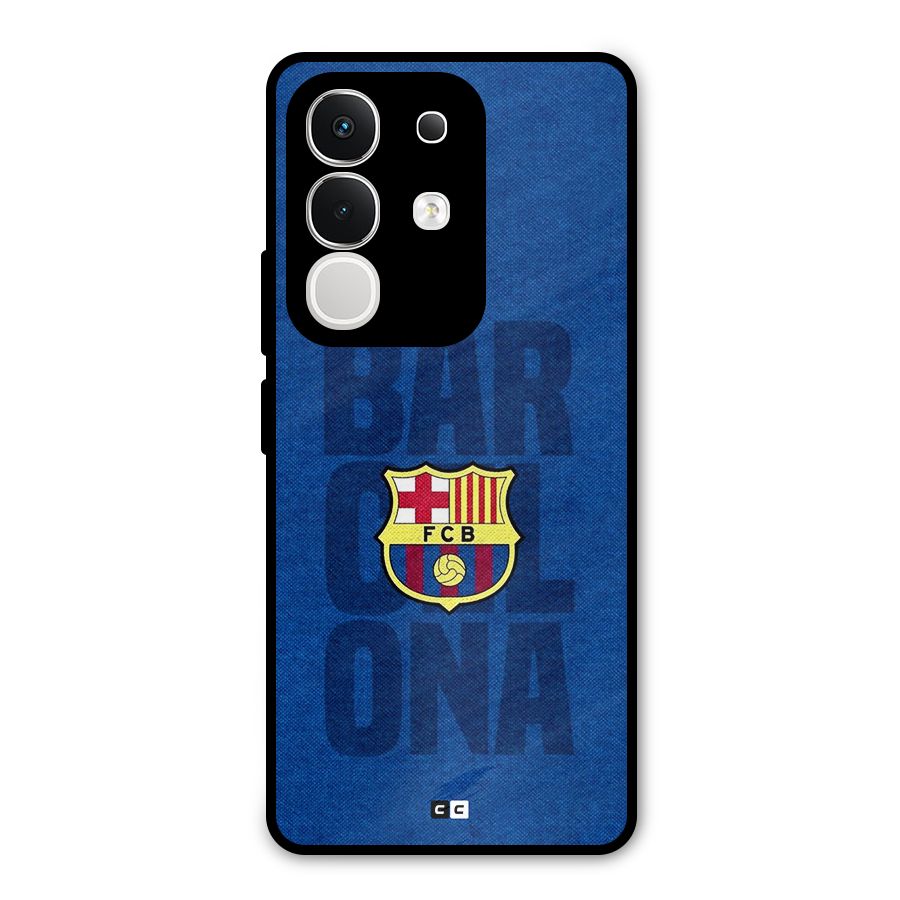 Barcelona Typography Metal Back Case for Vivo T4x