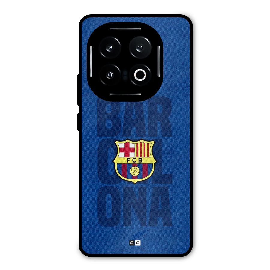 Barcelona Typography Metal Back Case for iQOO 13