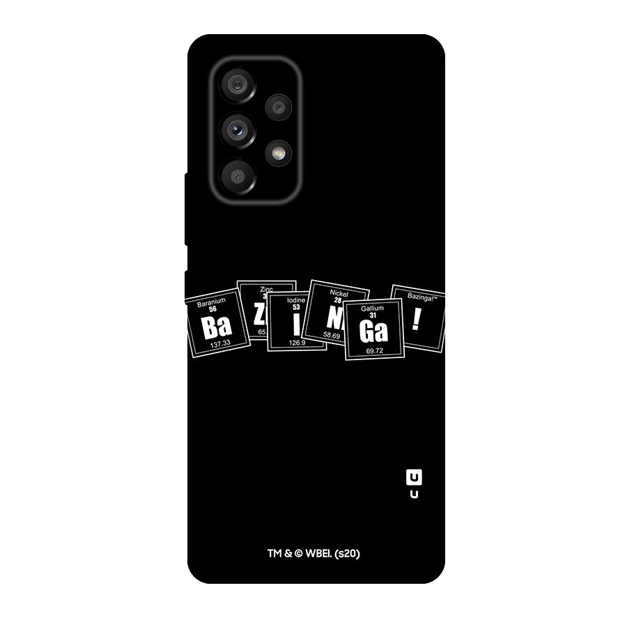 Bazinga Chemistry Elements Original Polycarbonate Back Case for Galaxy A53 5G