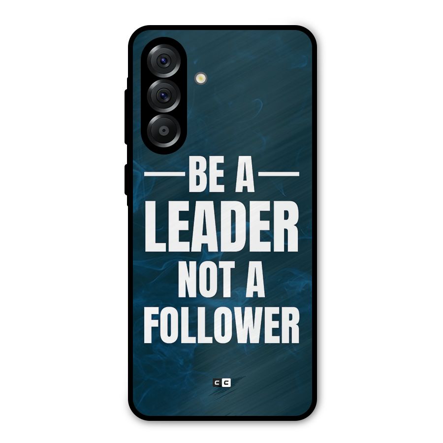 Be A Leader Metal Back Case for Galaxy A36