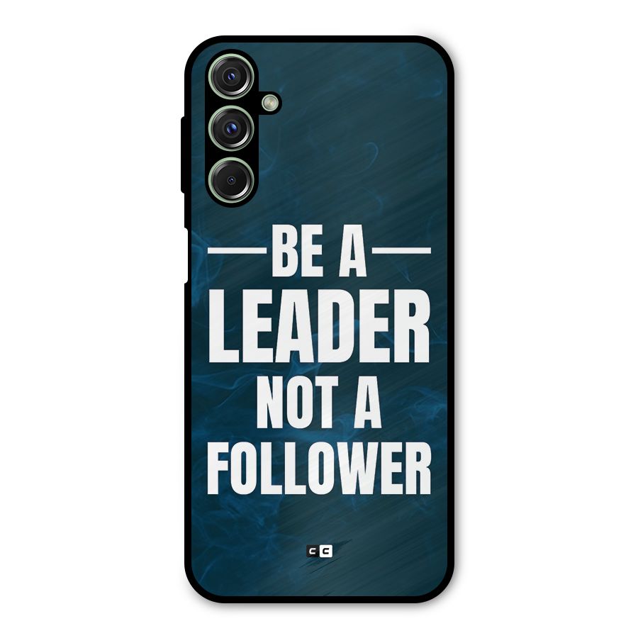 Be A Leader Metal Back Case for Galaxy M34