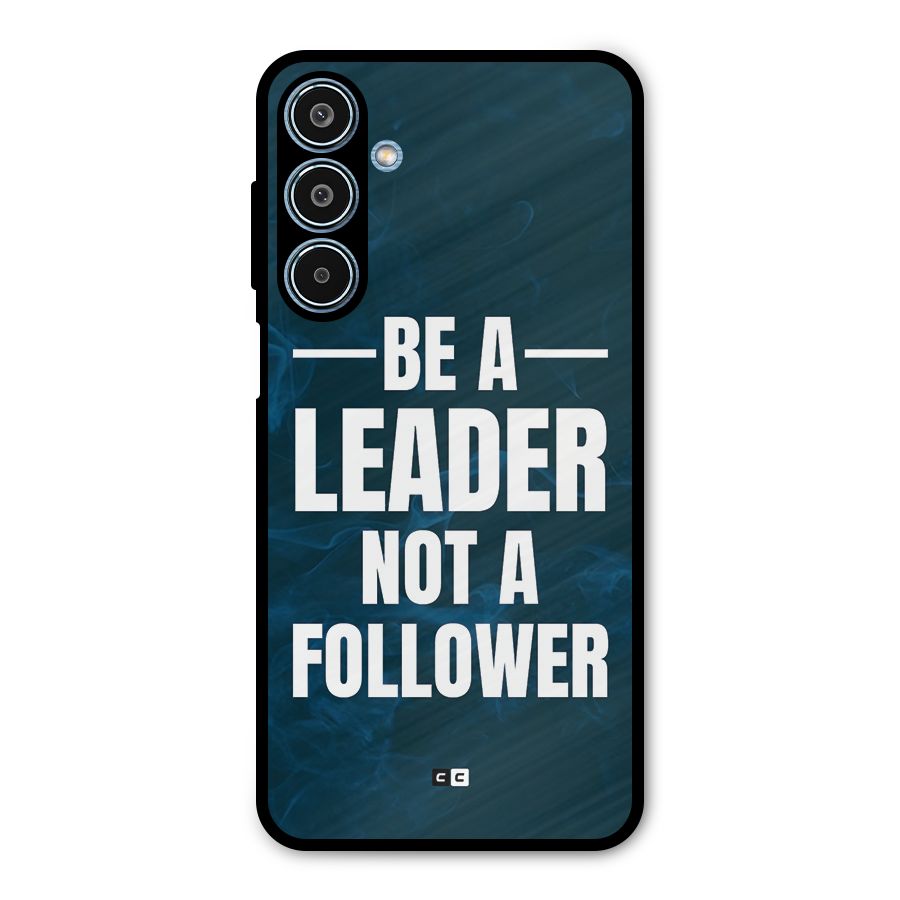 Be A Leader Metal Back Case for Galaxy M35