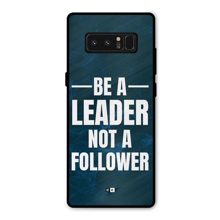 Be A Leader Metal Back Case for Galaxy Note 8
