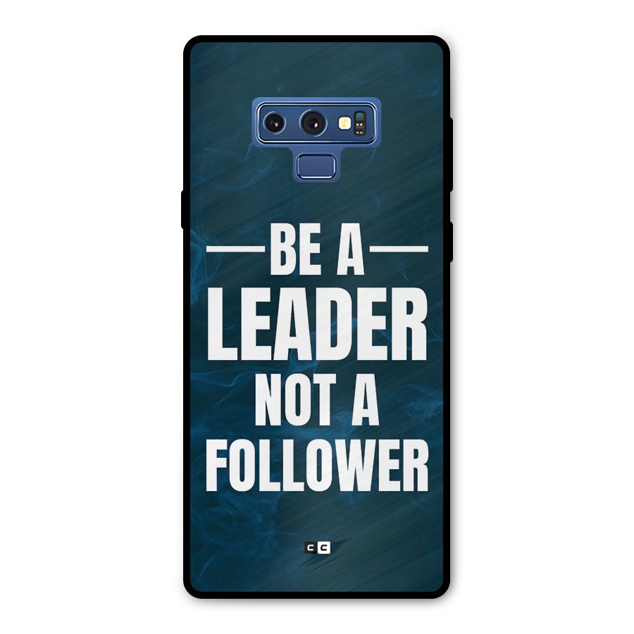 Be A Leader Metal Back Case for Galaxy Note 9