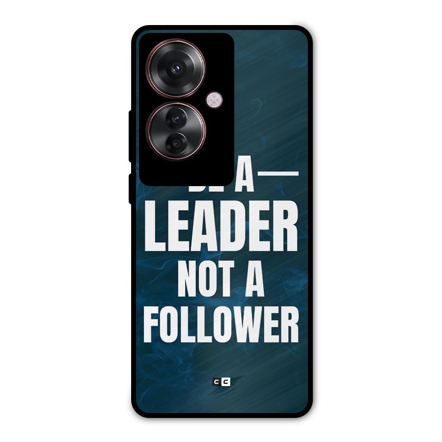 Be A Leader Metal Back Case for Oppo F25 Pro